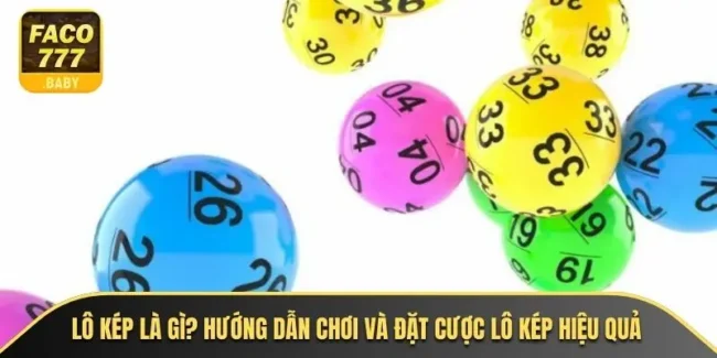 Lô Kép Là Gì
